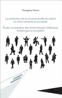 La protection de la vie personnelle du salarie en droit compare europeen (eBook, PDF) - Panagiota Perraki