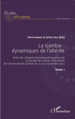 La Gambie : dynamiques de l'alterite Tome1 (eBook, PDF)