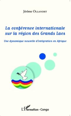 La conference internationale sur la region des Grands Lacs (eBook, PDF)