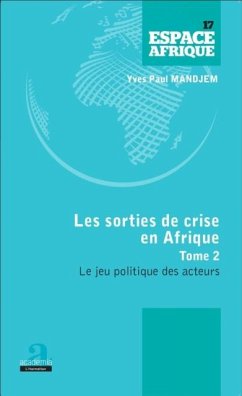 Sorties de crise en Afrique (Tome 2) (eBook, PDF) - Yves Paul Mandjem