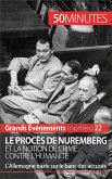 Le procès de Nuremberg et la notion de crime contre l'humanité (eBook, ePUB)