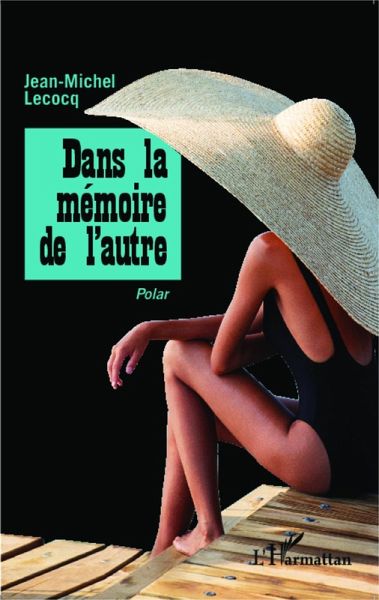 Dans la memoire de l'autre (eBook, ePUB) Dans la memoire de l'autre (eBook, ePUB)