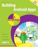 Building Android Apps in easy steps, 2nd edition (eBook, ePUB)