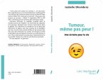 Tumeur meme pas peur ! (eBook, PDF)