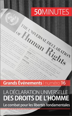 La Déclaration universelle des droits de l'homme (eBook, ePUB) - Parmentier, Romain; 50minutes