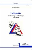 Lafayette. De l'Auvergne a l'Amerique (1757-1784) (eBook, ePUB) Lafayette. De l'Auvergne a l'Amerique (1757-1784) (eBook, ePUB)