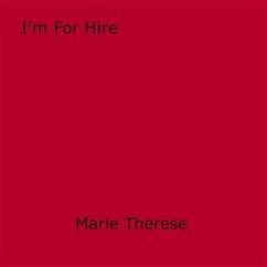 I'm For Hire (eBook, ePUB) - Therese, Marie