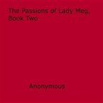 The Passions of Lady Meg, Book Two (eBook, ePUB)