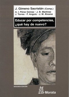 Educar por competencias, ¿qué hay de nuevo? (eBook, PDF) - Gimeno Sacristán, José; Pérez Gómez, Ángel I.; Martínez Rodríguez, Juan Bautista; Torres Santomé, Jurjo; Angulo Rasco, Félix; Álvarez Méndez, Juan Manuel