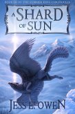 A Shard of Sun (The Summer King Chronicles, #3) (eBook, ePUB)
