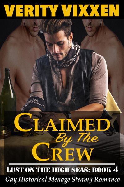 Claimed By The Crew (Lust On The High Seas, #4) (eBook, ePUB) Claimed By The Crew (Lust On The High Seas, #4) (eBook, ePUB)