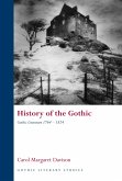 History of the Gothic: Gothic Literature 1764-1824 (eBook, ePUB)