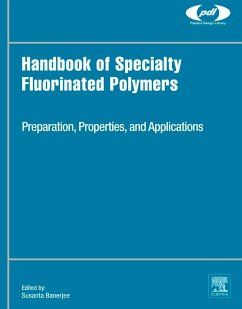 Handbook of Specialty Fluorinated Polymers (eBook, ePUB) - Banerjee, Susanta