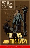 The Law and The Lady (Mystery Thriller Classic) (eBook, ePUB)
