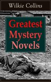 Greatest Mystery Novels of Wilkie Collins (eBook, ePUB)