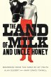 The Land of Milk and Uncle Honey... - Bild 1