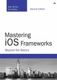 Mastering iOS Frameworks (eBook, PDF)