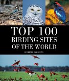Top 100 Birding Sites Of The World (eBook, ePUB)