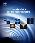 Sonochemistry and the Acoustic Bubble (eBook, ePUB)