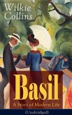 Basil: A Story of Modern Life (Unabridged) (eBook, ePUB)