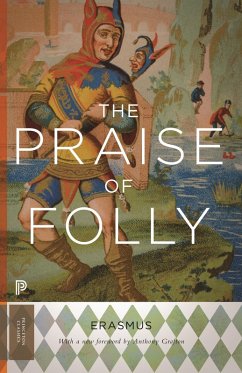 Praise of Folly (eBook, ePUB) - Erasmus, Desiderius
