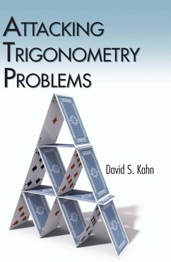 Attacking Trigonometry Problems (eBook, ePUB) - Kahn, David S.