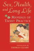 Sex, Health, and Long Life (eBook, ePUB)