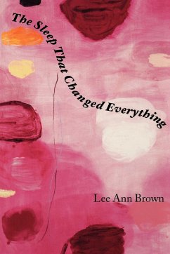 Cover The Sleep That Changed Everything (eBook, ePUB)