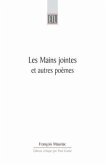 Les Mains Jointes Et Autres Poèmes (1905-1923) (eBook, PDF)