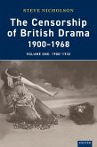 The Censorship of British Drama 1900-1968 Volume 1 (eBook, PDF)