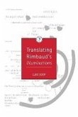 Translating Rimbaud's Illuminations (eBook, PDF) Translating Rimbaud's Illuminations (eBook, PDF)