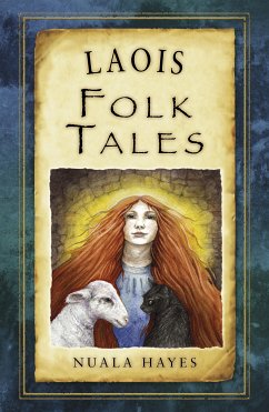 Laois Folk Tales (eBook, ePUB) - Hayes, Nuala