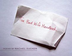 The Bad Wife Handbook (eBook, ePUB) - Zucker, Rachel