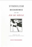 Symbolism, Decadence and the Fin de Siècle (eBook, PDF)