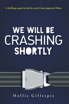 Cover We Will Be Crashing Shortly (eBook, ePUB)