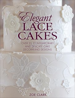 Elegant Lace Cakes (eBook, ePUB) - Clark, Zoe