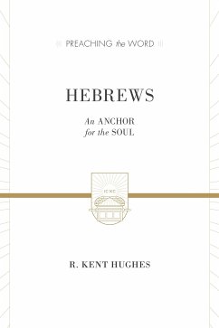 Hebrews (2 volumes in 1 / ESV Edition) (eBook, ePUB) - Hughes, R. Kent