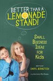 Better Than a Lemonade Stand (eBook, ePUB)