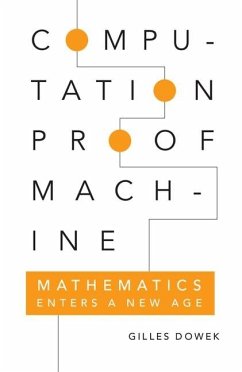 Computation, Proof, Machine (eBook, ePUB) - Dowek, Gilles
