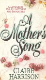 A Mother's Song (eBook, ePUB) A Mother's Song (eBook, ePUB)