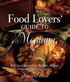 Food Lovers' Guide to® Montana (eBook, ePUB)