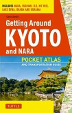 Getting Around Kyoto and Nara (eBook, ePUB)