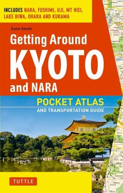 Getting Around Kyoto and Nara (eBook, ePUB) - Smith, Colin