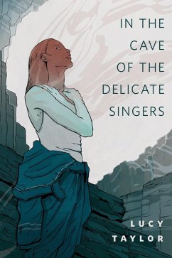 Cover In the Cave of the Delicate Singers (eBook, ePUB)