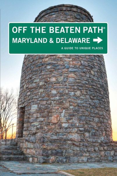 Maryland and Delaware Off the Beaten Path® (eBook, ePUB)