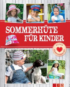 Sommerhüte für Kinder - Mit Schnittmustern zum Download (eBook, ePUB) - Grund-Thorpe, Heidi