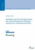 Modellierung des Abtragprozesses der elektrochemischen Senkbearbeitung von Triebwerksschaufeln (eBook, PDF)