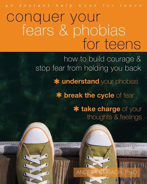 Conquer Your Fears and Phobias for Teens (eBook, PDF)