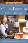 How to Open a Financially Successful Coffee, Espresso & Tea Shop (eBook, ePUB)