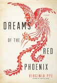 Dreams of the Red Phoenix (eBook, ePUB)